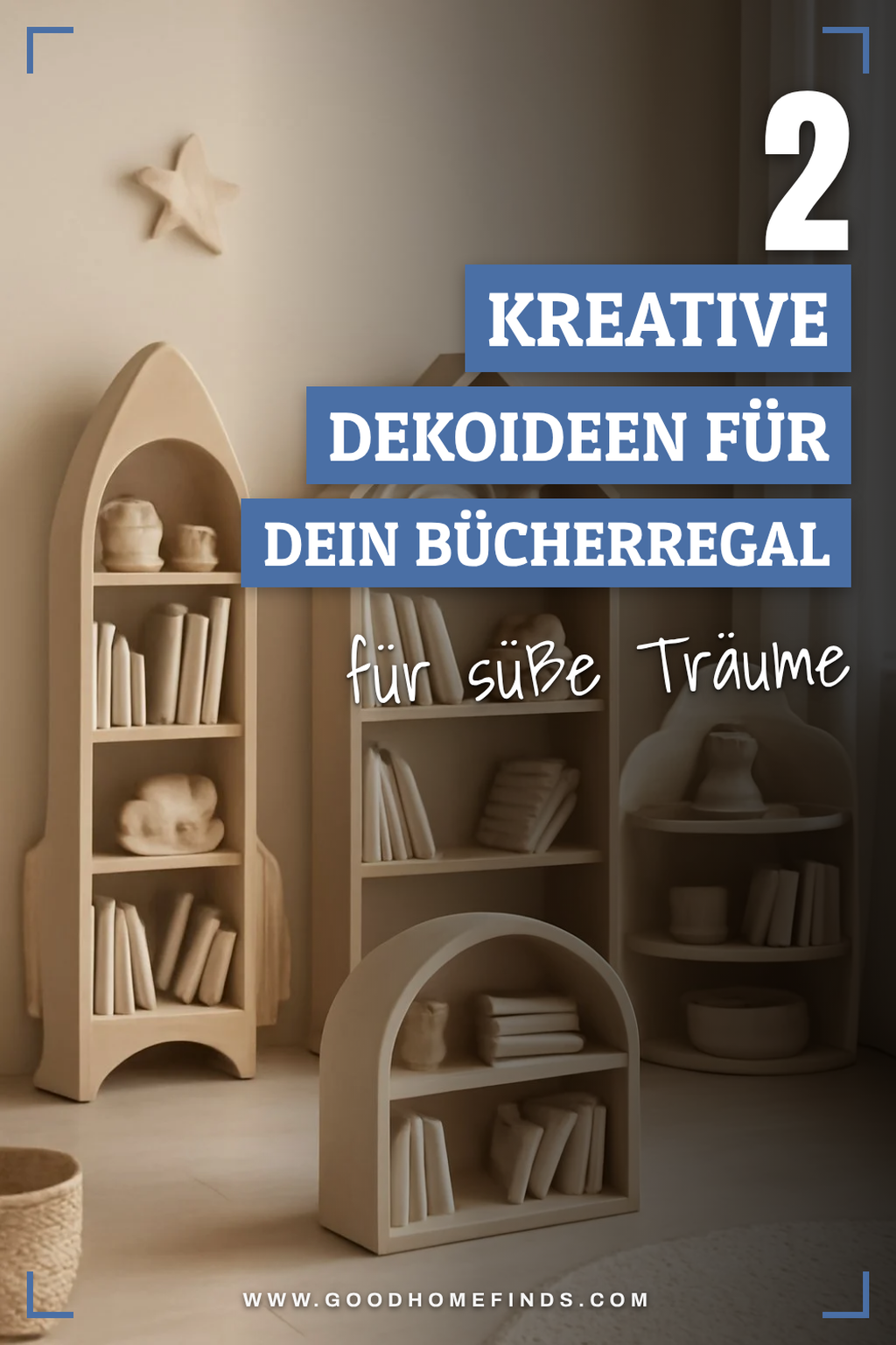 Wie du das Bücherregal kreativ dekorierst