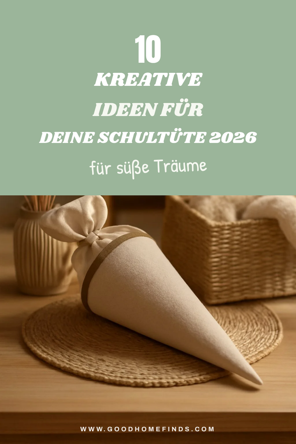10 kreative Ideen für deine Schultüte 2026