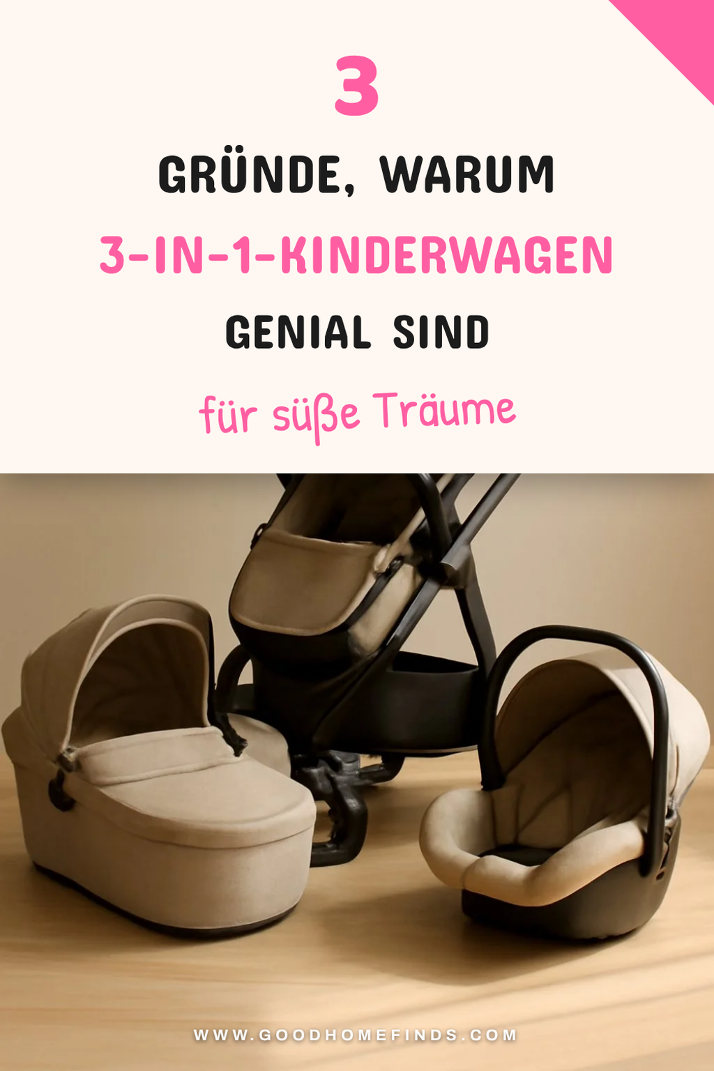 Warum ein 3-in-1-Kinderwagen die beste Wahl für Eltern ist