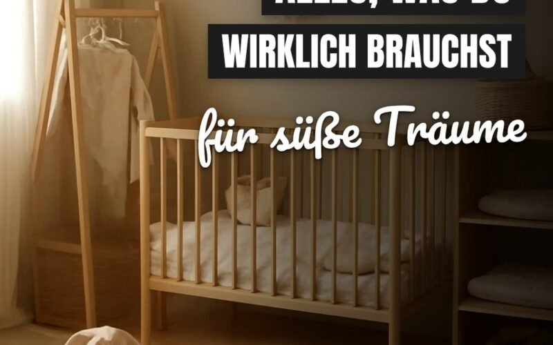 Babyausstattung-Checkliste: Alles, was du wirklich brauchst