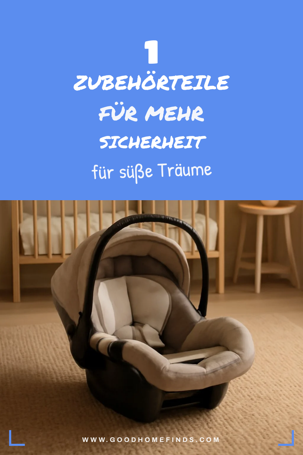 Die besten Zubehörteile für Babyschalen