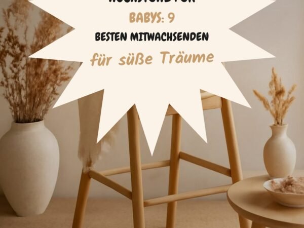 Hochstuhl für Babys: Die 9 besten mitwachsenden Modelle