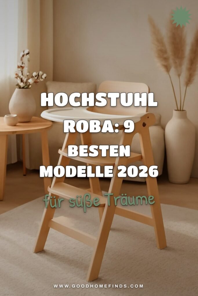 Hochstuhl Roba: Die 9 besten Modelle 2026 im Vergleich