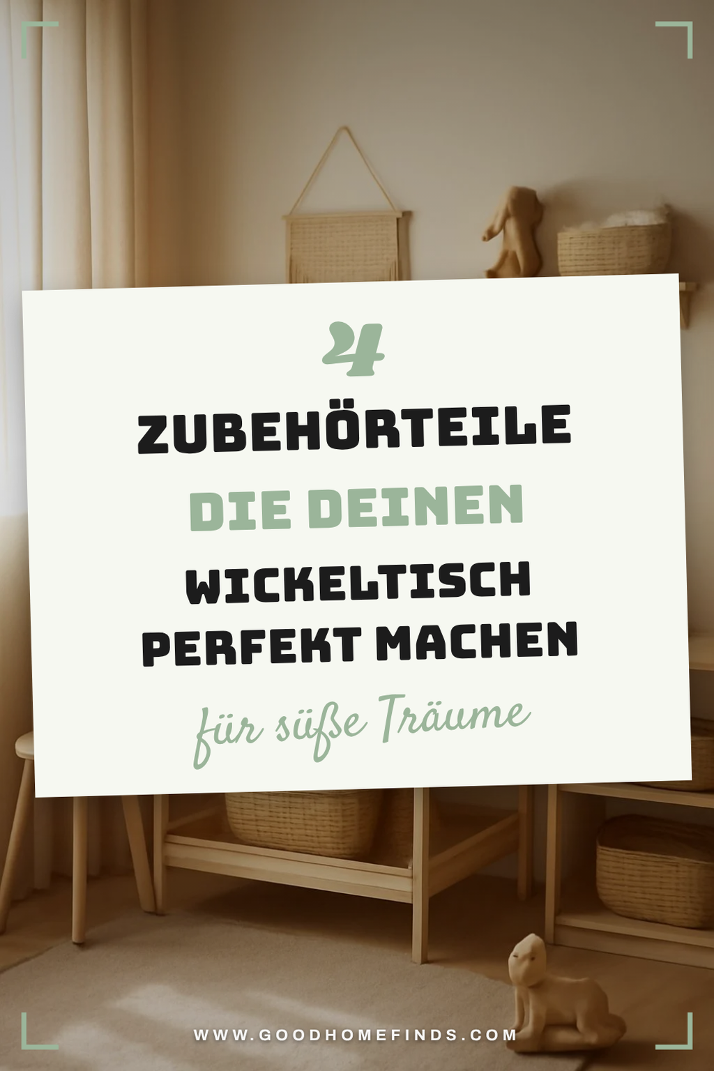 Praktische Zubehörteile für deinen Wickeltisch