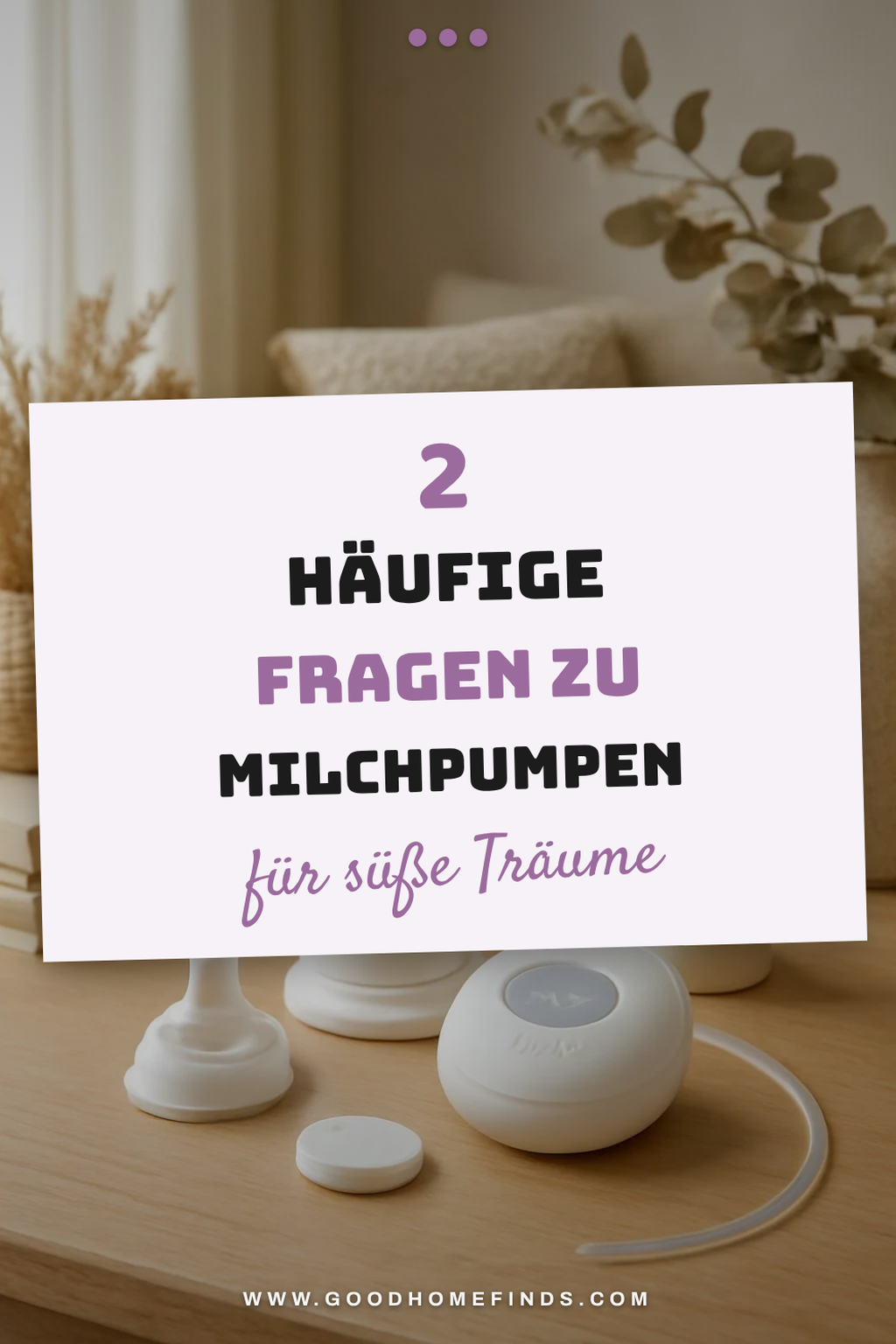Häufige Fragen zu Milchpumpen