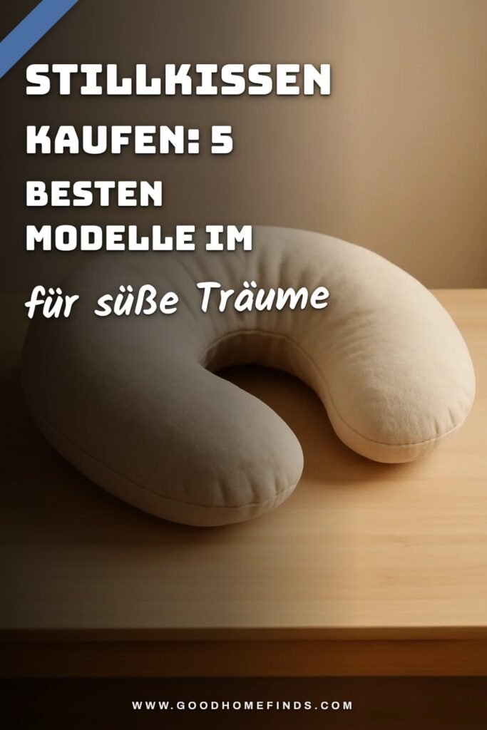 Stillkissen kaufen: Die 5 besten Modelle im Vergleich 2026