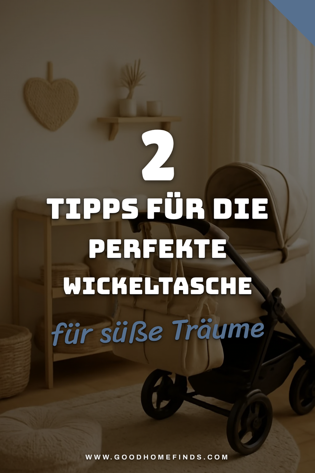 So findest du die perfekte Wickeltasche für deinen Kinderwagen