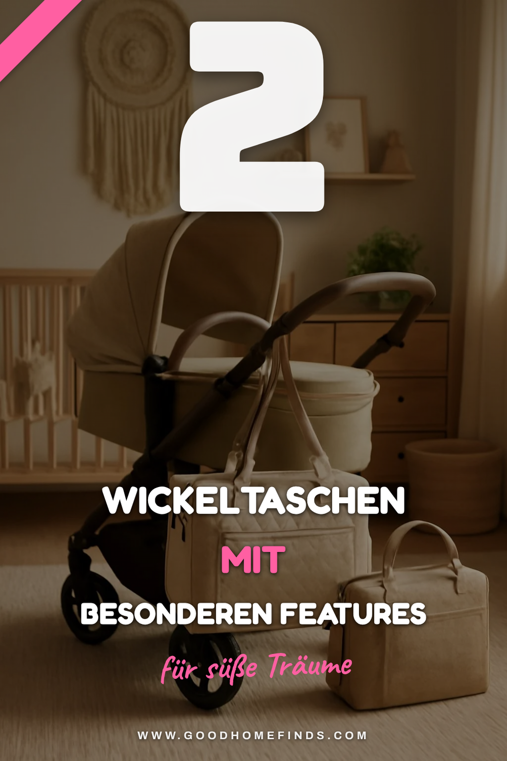 Wickeltaschen mit besonderen Features