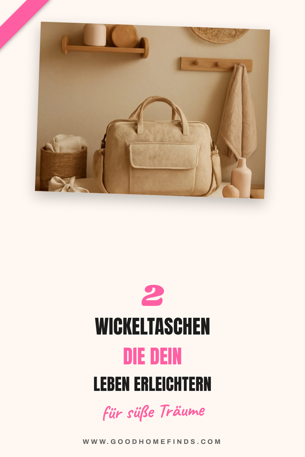 Die besten Wickeltaschen für stilbewusste Eltern