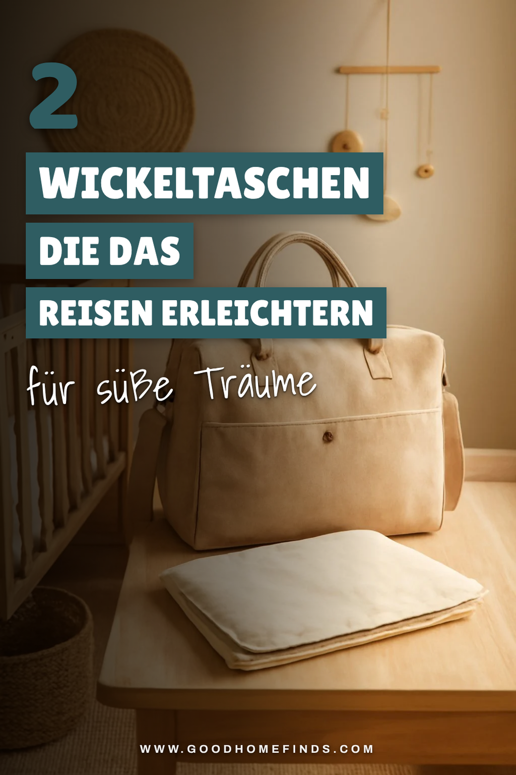 Die besten Wickeltaschen für Reisen