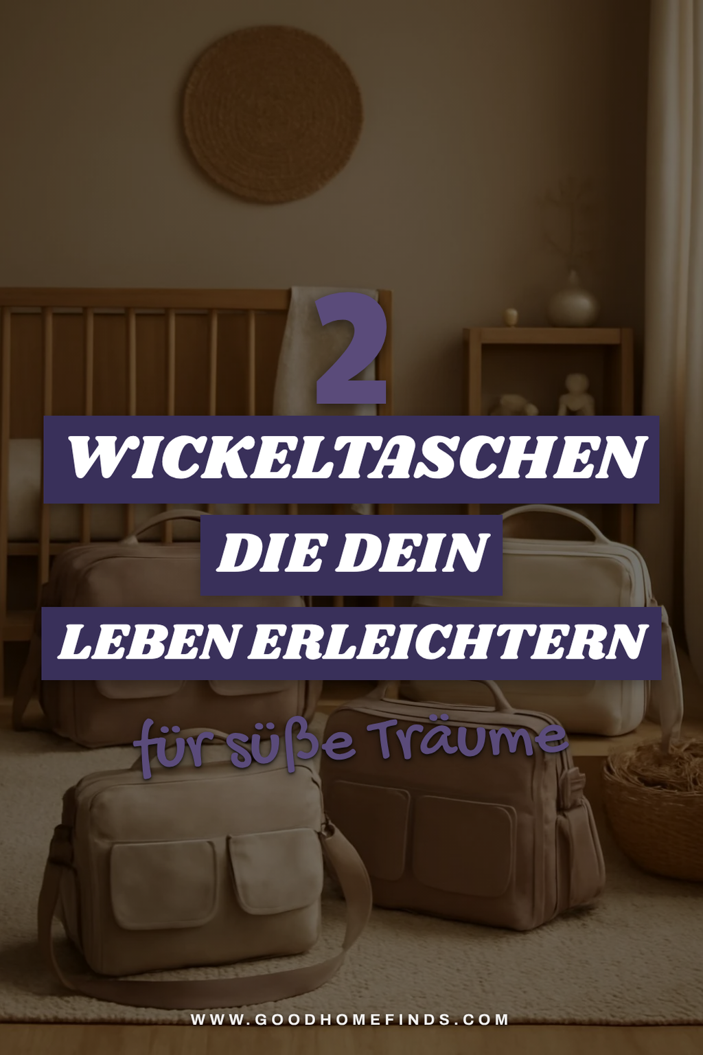 Diese 4 Wickeltaschen vereinen Stil und Funktionalität