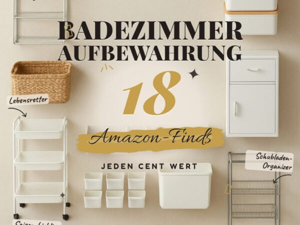 Badezimmer Aufbewahrung: 18 Amazon-Finds, clevere Ordnungsideen