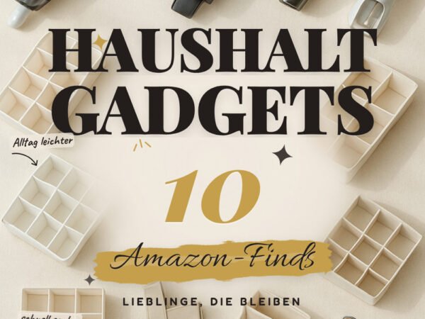Haushalt-Gadgets: 10 Amazon-Finds, Ordnung und Zeit sparen