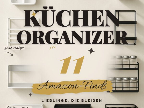 Küchen-Organizer: 11 Amazon-Finds, mehr Platz auf der Arbeitsfläche