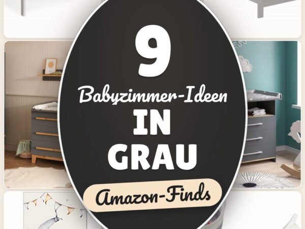 Babyzimmer-Ideen in Grau: 9 Amazon-Finds, sanft und modern