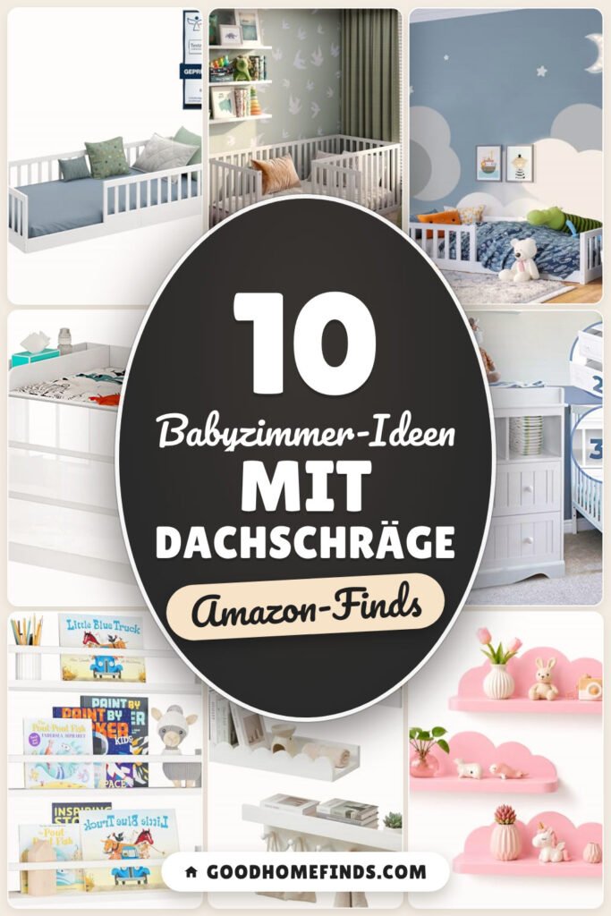 Babyzimmer-Ideen mit Dachschräge: 10 Amazon-Finds, clever nutzen