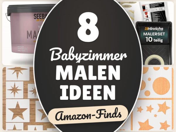 Babyzimmer malen Ideen: 8 Amazon-Finds, einfach streichen