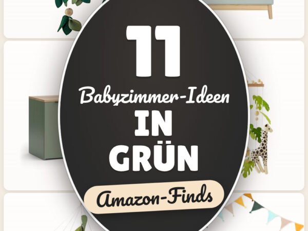 Babyzimmer-Ideen in Grün: 11 Amazon-Finds, ruhig und modern