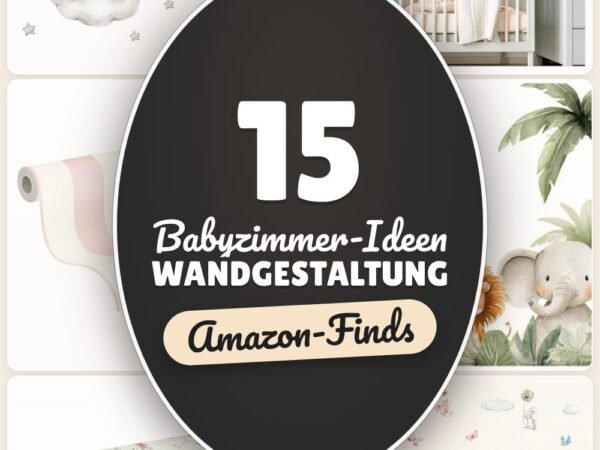 Babyzimmer-Ideen Wandgestaltung: 15 Amazon-Finds, leicht gemacht