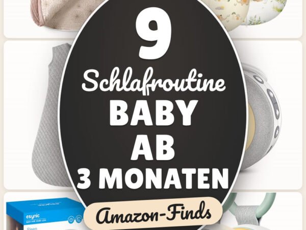 Schlafroutine Baby ab 3 Monaten: 9 Amazon-Finds, ruhigere Nächte
