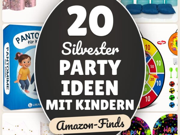Silvester Party Ideen mit Kindern: 20 Amazon-Finds, entspannt planen