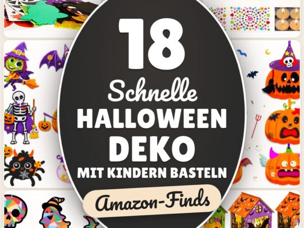 Schnelle Halloween Deko mit Kindern basteln: 18 Amazon-Finds