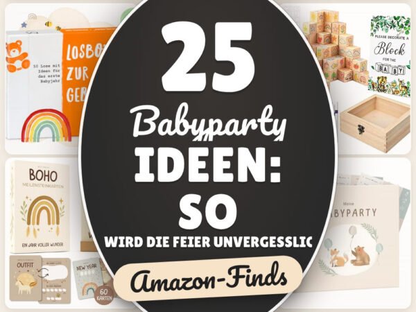 Babyparty Ideen: so Wird die Feier Unvergesslich: 25 Amazon-Finds