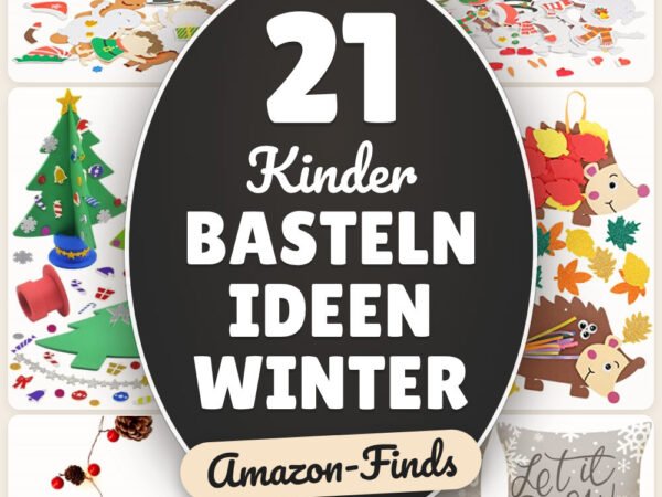 Kinder basteln Ideen Winter: 21 Amazon-Finds, die du lieben wirst