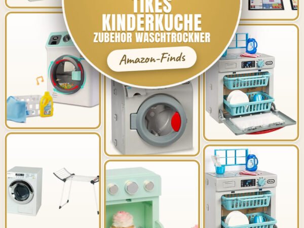 Little Tikes Kinderküche Zubehör Waschtrockner: 18 Amazon-Finds