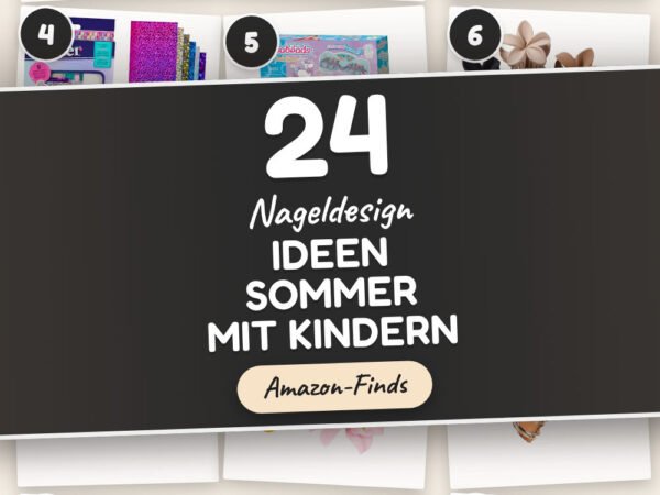 Nageldesign Ideen Sommer mit Kindern: 24 Amazon-Finds